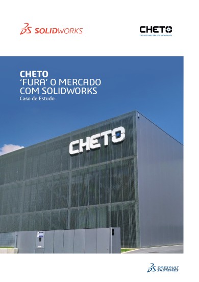 CHETO ‘FURA’ O MERCADO COM SOLIDWORKS